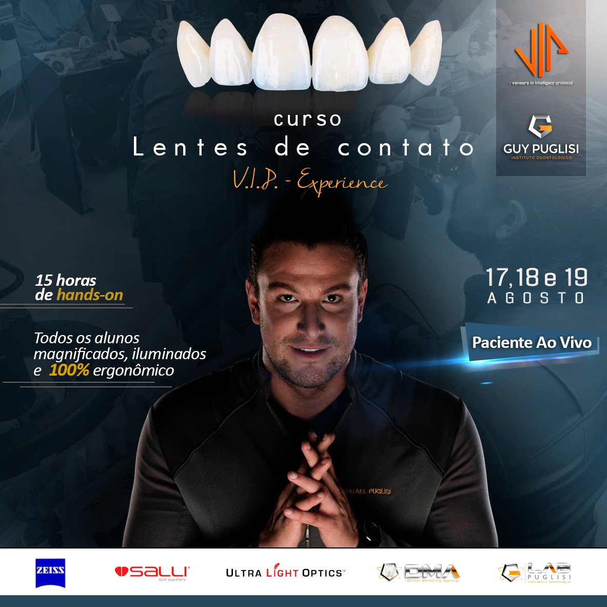 Cartaz histórico do V.I.P. Experience II de agosto de 2018